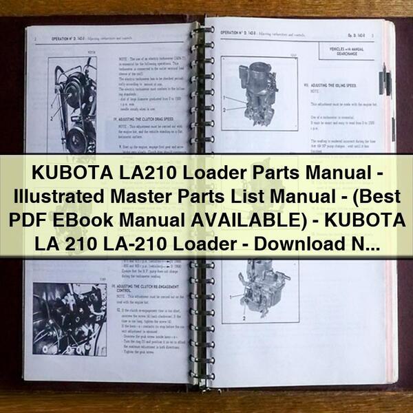 KUBOTA LA210 Loader Parts Manual-Illustrated Master Parts List Manual-(Best EBook Manual AVAILABLE)-KUBOTA LA 210 LA-210 Loader- NOW