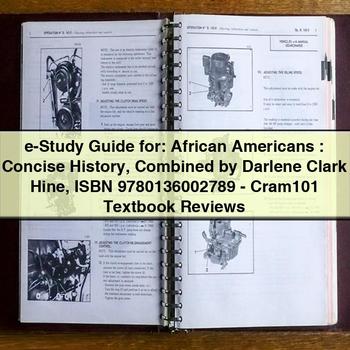 E-STUDY African Americans: Concise History Combined Darlene Clark Hine Service Repair Workshop Manual