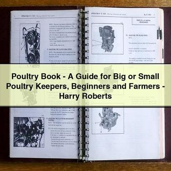 Poultry Book- Big Small Keepers Beginners Farmers-harry Roberts Service Repair Workshop Manual
