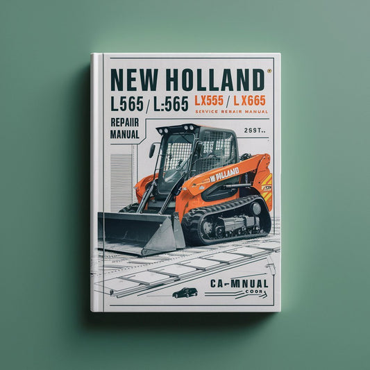 New Holland L565 LX565 LX665 Skid Steer Repair Service Manual - Improved