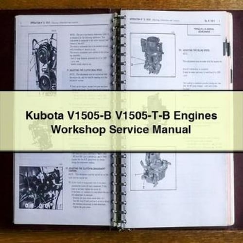 Kubota V1505-B V1505-T-B Engines Workshop Service Manual