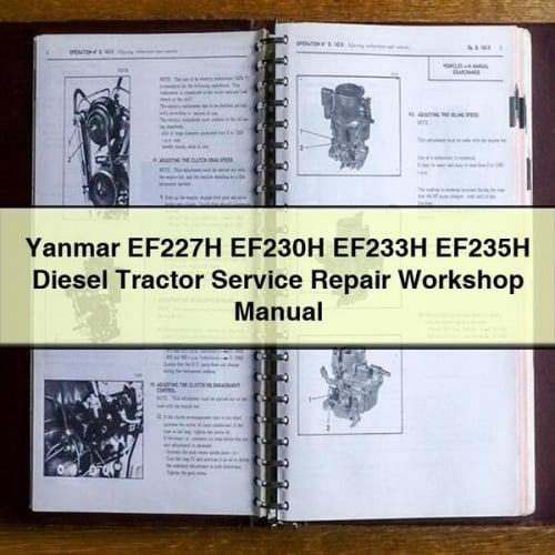 Yanmar EF227H EF230H EF233H EF235H Diesel Tractor Service Repair Workshop Manual