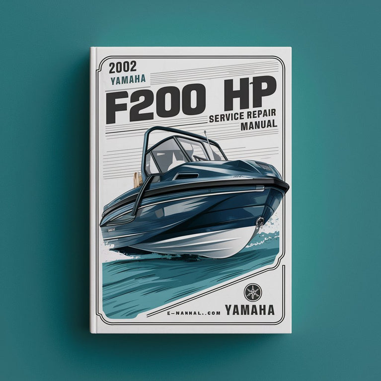 2002 Yamaha F200 HP outboard Service Repair Manual