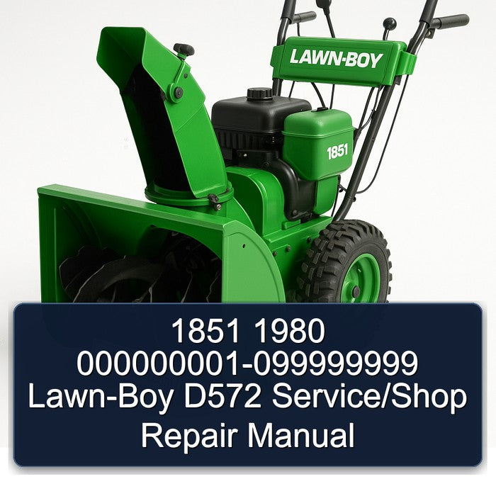 000000001-099999999 LAWN-BOY D572 /shop Service Repair Workshop Manual
