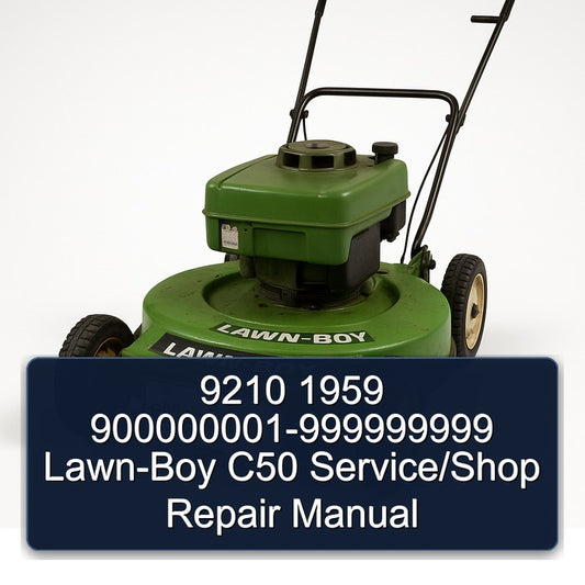 900000001-999999999 LAWN-BOY C50 /shop Service Repair Workshop Manual