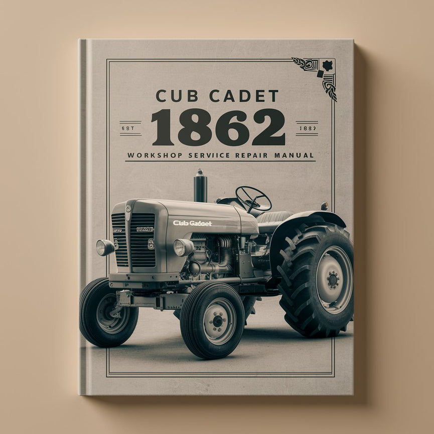 Manual de reparación del servicio del taller del tractor Cub Cadet 1862 Descargar PDF