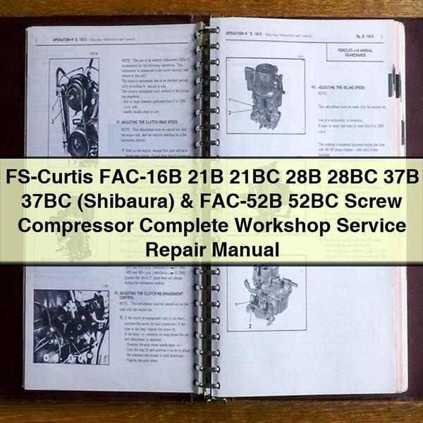 FS-Curtis FAC-16B 21B 21BC 28B 28BC 37B 37BC (Shibaura) et FAC-52B 52BC Compresseur à vis Manuel de réparation de service d'atelier complet PDF Télécharger