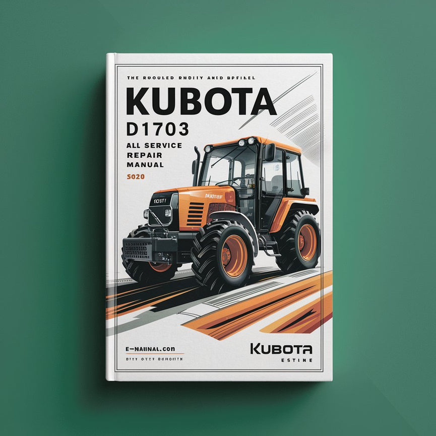 Kubota D1703 Engine All Service Repair Manual