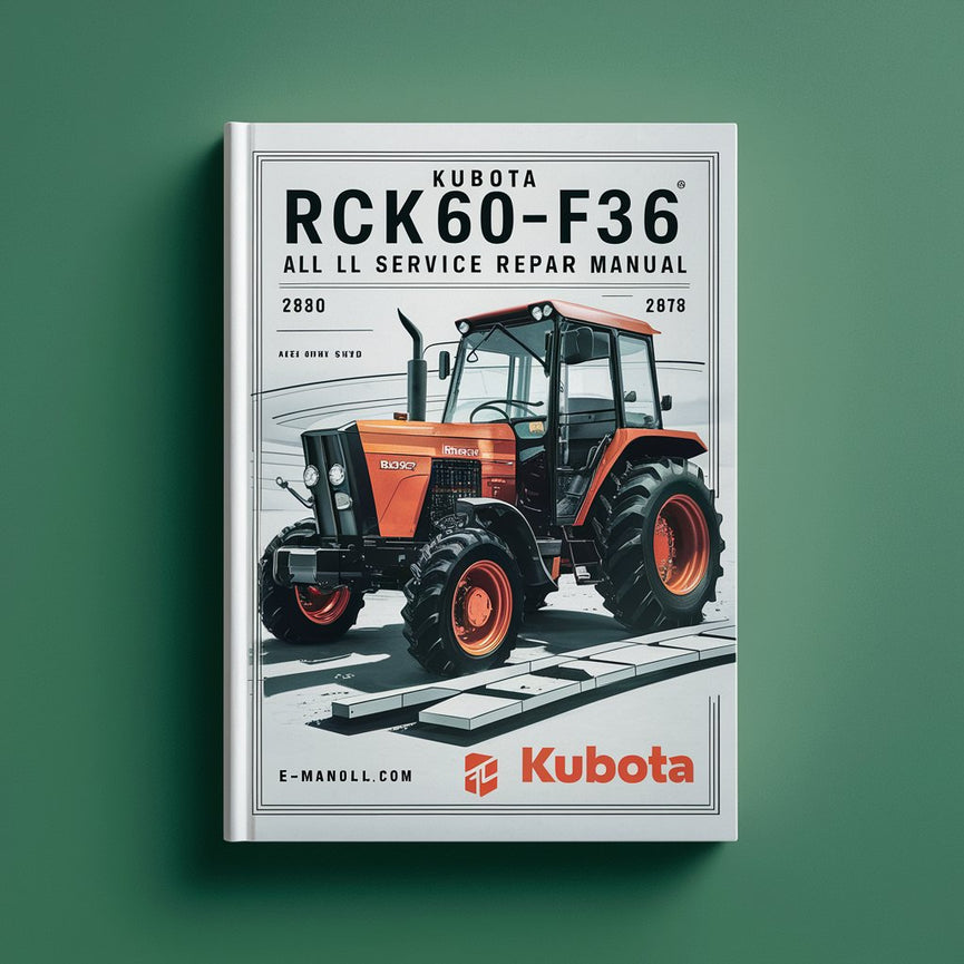 Kubota RCK60-F36 Tractor All Service Repair Manual