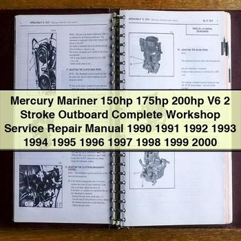 Mercury Mariner 150hp 175hp 200hp V6 2 Stroke Outboard Complete Workshop Service Repair Manual 1990 1991 1992 1993 1994 1995 1996 1997 1998 1999 2000