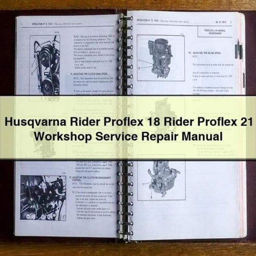 Husqvarna Rider Proflex 18 Rider Proflex 21 Manuel de réparation du service d'atelier PDF Télécharger