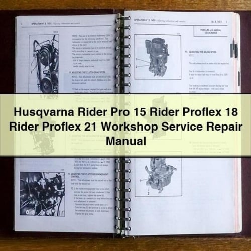 Husqvarna Rider Pro 15 Rider Proflex 18 Rider Proflex 21 Manuel de réparation du service d'atelier PDF Télécharger