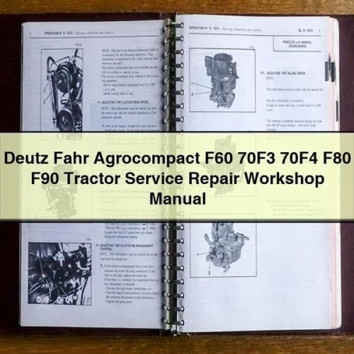 Deutz-Fahr Agrocompact F60, F70, F80, F90 Tractor Service & Repair Manual (PDF Download)