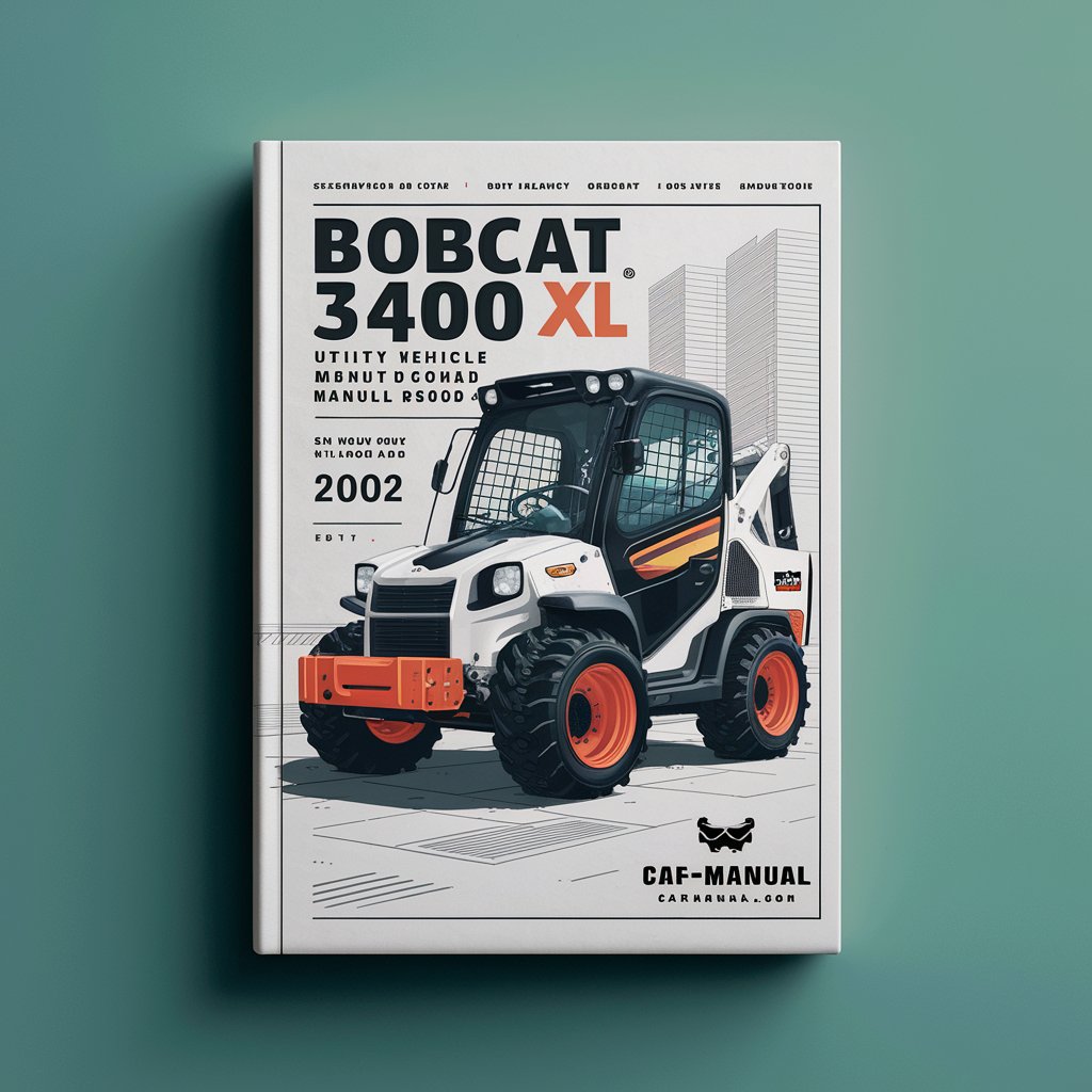 Bobcat 3400 3400XL Utility Vehicle Service Repair Workshop Manual  (S/N AJNT11001 & Above S/N AJNV11001 & Above)