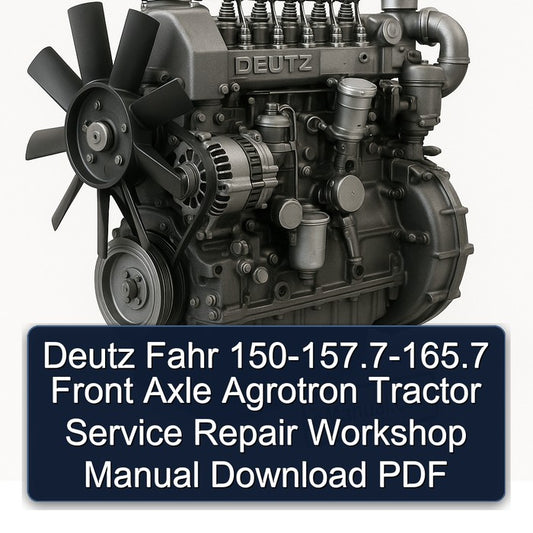 Deutz Fahr 150-157.7-165.7 Front Axle Agrotron Tractor Service Repair Workshop Manual PDF