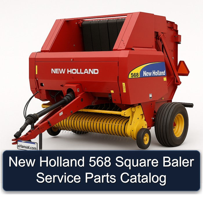 New Holland 568 Square Baler Parts Catalog PDF