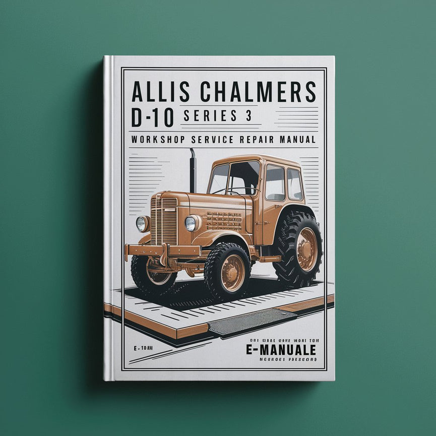 Manual de reparación del servicio de taller Allis Chalmers D10 serie 3 Descargar PDF