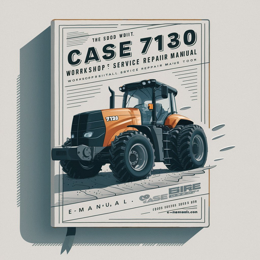 Case 7130 Workshop Service Repair Manual