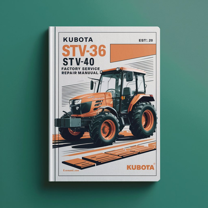 Kubota STV32 STV36 STV40 Tractor Factory Service Repair Manual