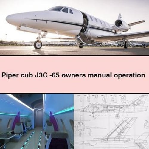 Piper cub J3C -65 owners Manual operation PDF Download