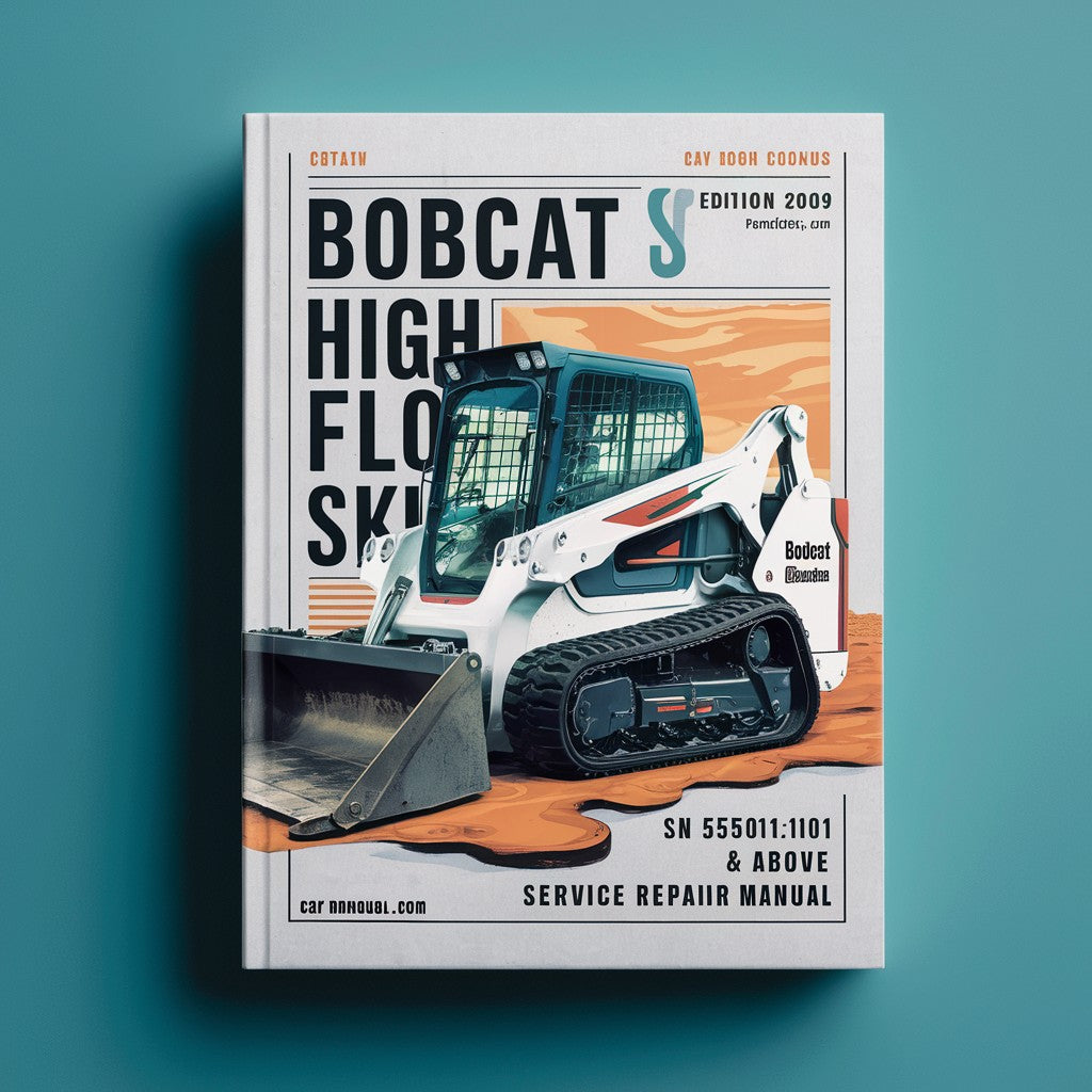BOBCAT S175 High FLOW SKID Steer Loader SN 525011001 & Above (EDITION 2009) Service Repair Manual