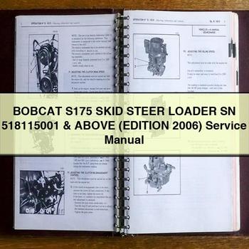 BOBCAT S175 SKID Steer Loader SN 518115001 & Above (EDITION 2006) Service Repair Manual