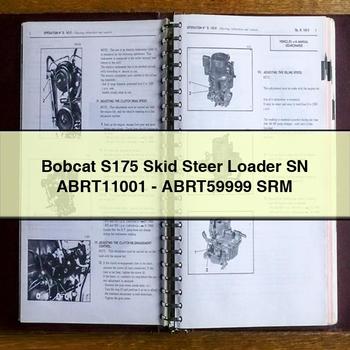 Bobcat S175 Skid Steer Loader SN ABRT11001-ABRT59999 SRM