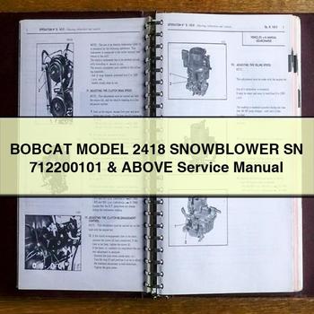 BOBCAT Model 2418 SNOWBLOWER SN 712200101 & Above Service Repair Manual