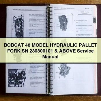 BOBCAT 48 Model HYDRAULIC PALLET Fork SN 230800101 & Above Service Repair Manual