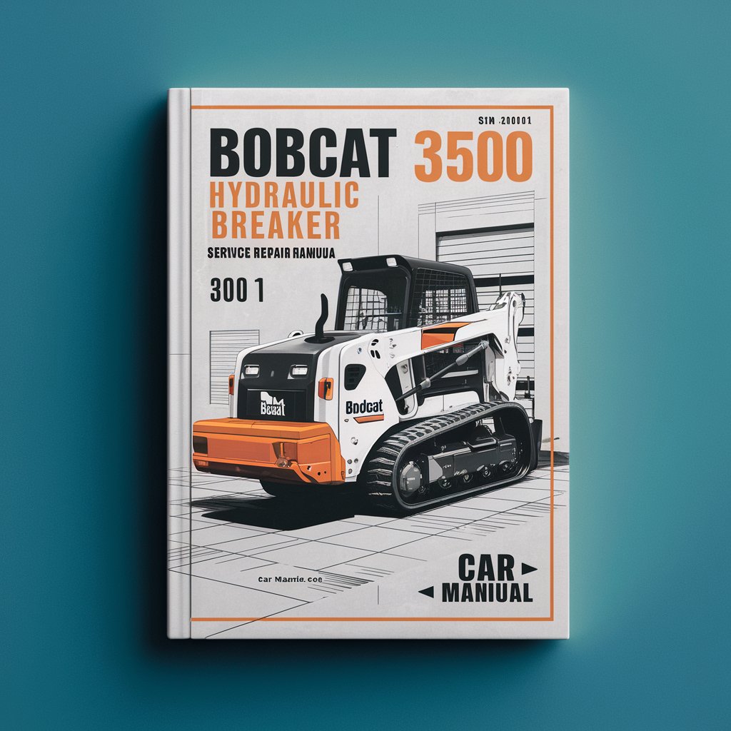 BOBCAT 3500 HYDRAULIC BREAKER SN 897200101 & Above Service Repair Manual