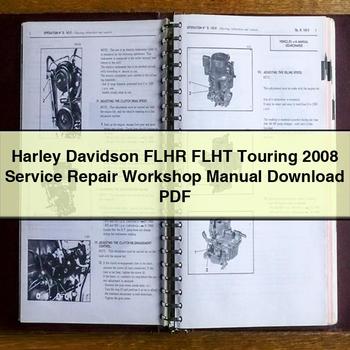 Harley Davidson FLHR FLHT Touring 2008 Service Repair Workshop Manual