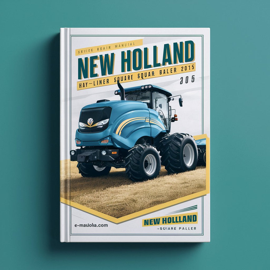 New Holland BC5070 HAYLINER SQUARE BALER 2015 Service Repair Manual