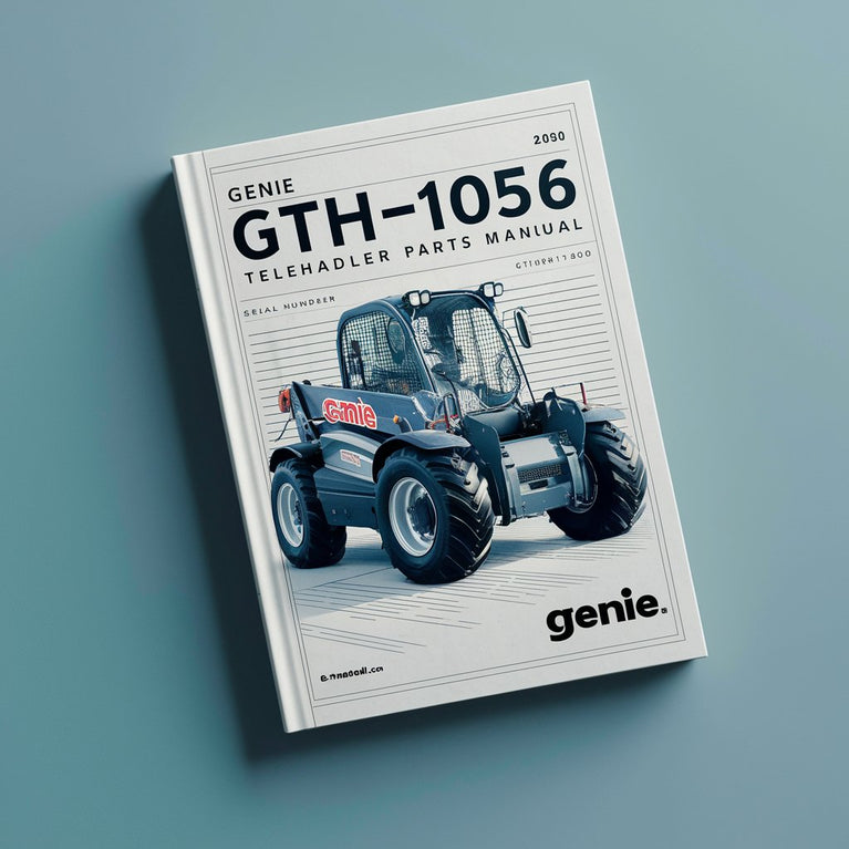 Genie GTH-1056 Telehandler Parts Manual (Serial Number Range: from GTH1011-14001)