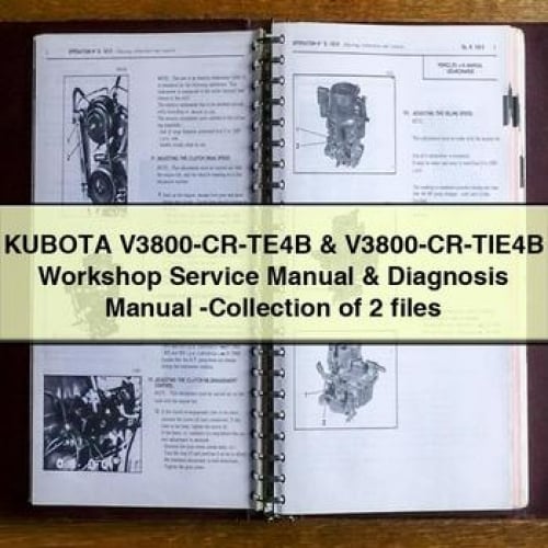 KUBOTA V3800-CR-TE4B & V3800-CR-TIE4B Workshop Service Manual & Diagnosis Manual -Collection of 2 files