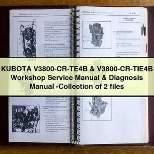 KUBOTA V3800-CR-TE4B &amp; V3800-CR-TIE4B Manuel d'entretien et manuel de diagnostic - Collection de 2 fichiers PDF Télécharger