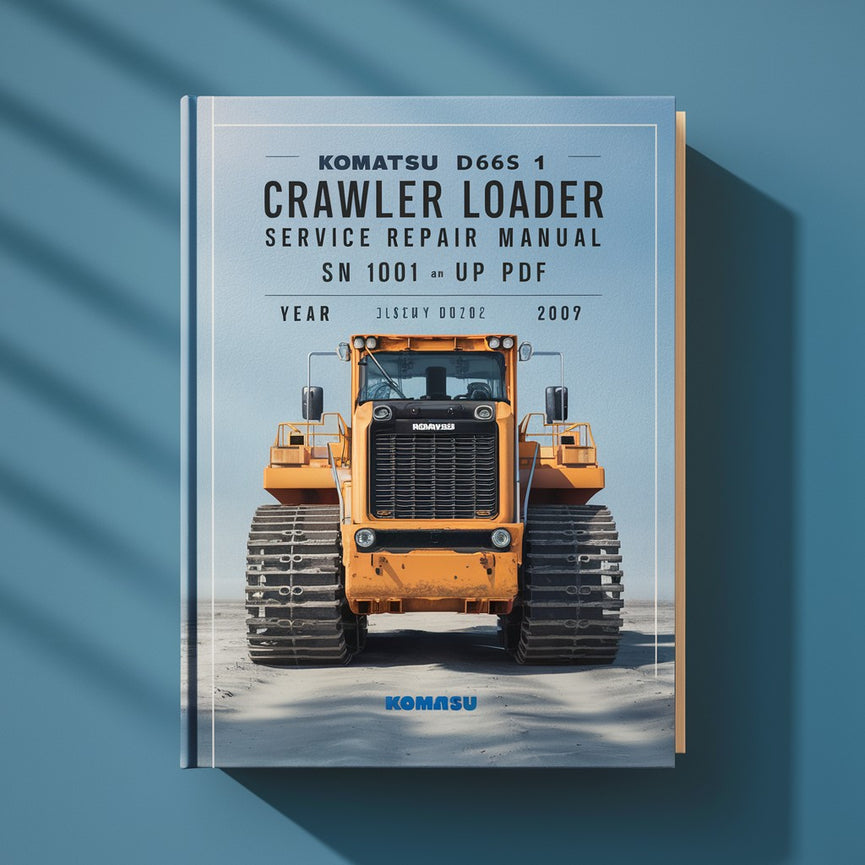 Komatsu D66S-1 Crawler Loader Service Repair Manual -SN 1001 and up