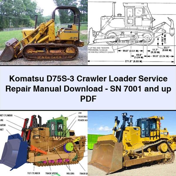 Komatsu D75S-3 Crawler Loader Service Repair Manual -SN 7001 and up