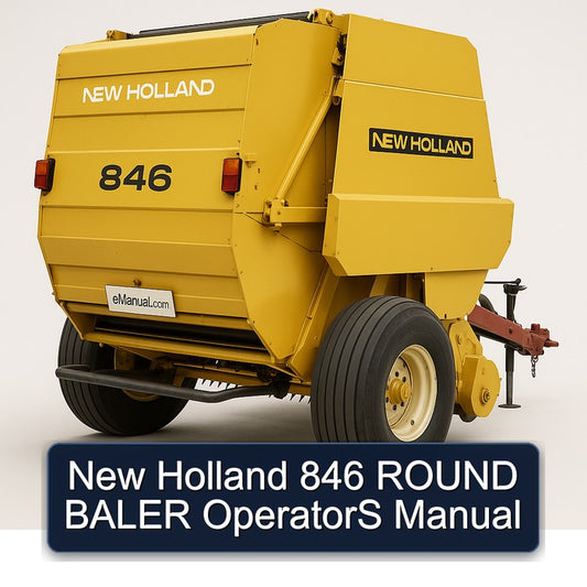 New Holland 846 Round Baler Operators Operator's Manual