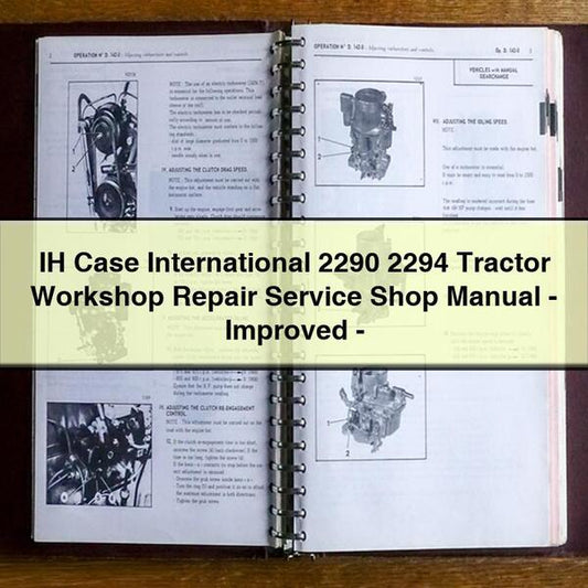 IH Case International 2290 2294 Tractor Shop -improved Service Repair Workshop Manual
