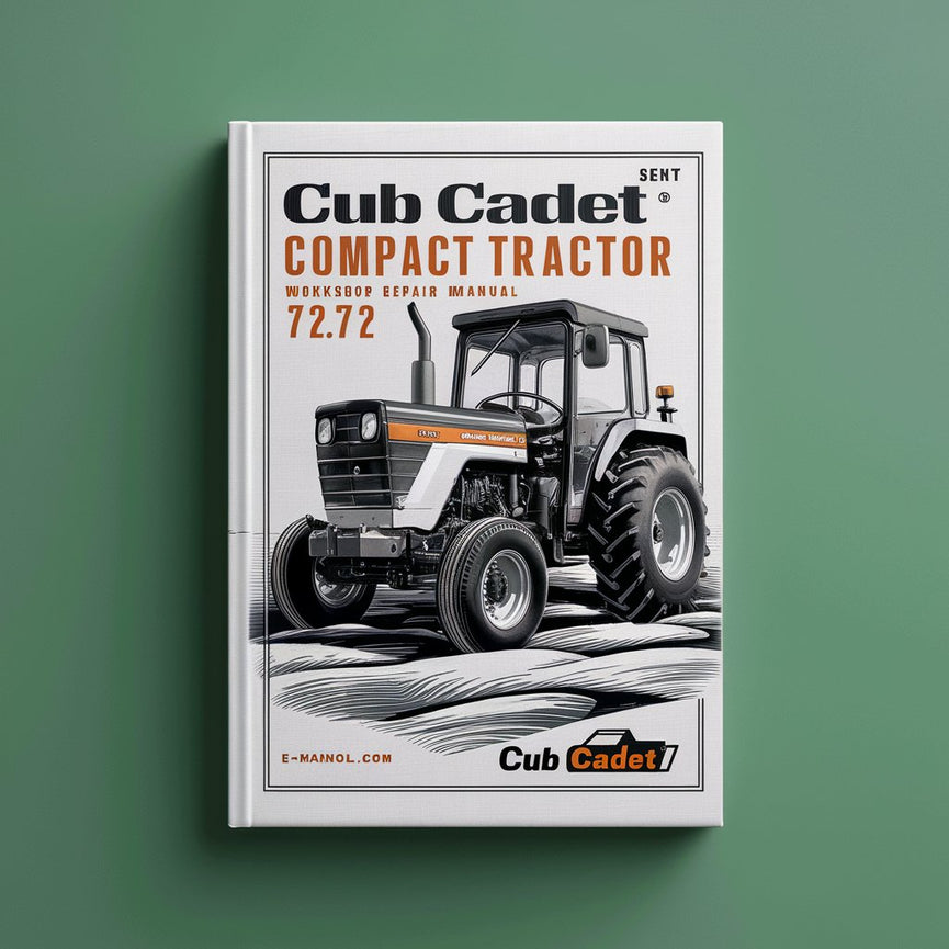 Cub Cadet Compact Tractor 7272 Manual de reparación de servicio de taller