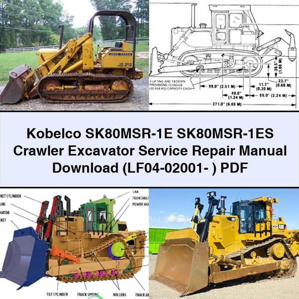 Kobelco SK80MSR-1E SK80MSR-1ES Crawler Excavator Service Repair Manual  (LF04-02001- )