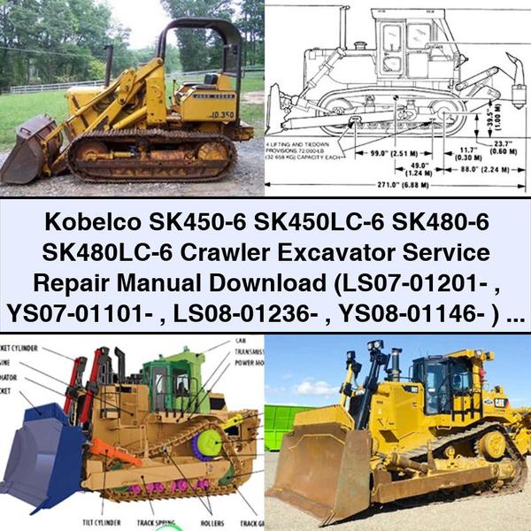 Kobelco SK450-6 SK450LC-6 SK480-6 SK480LC-6 Crawler Excavator Service Repair Manual  (LS07-01201- YS07-01101- LS08-01236- YS08-01146- )