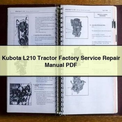 Manuel de réparation du service d'usine du tracteur Kubota L210 Télécharger le PDF