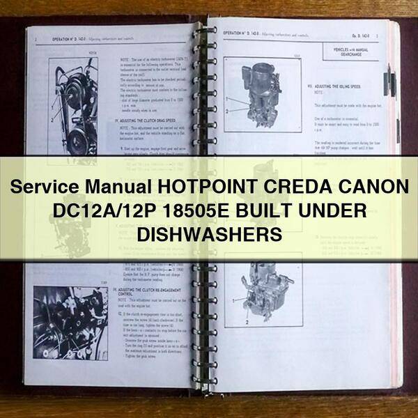 Service Repair Manual HOTPOINT CREDA CANON DC12A/12P 18505E BUILT UNDER DISHWASHERS