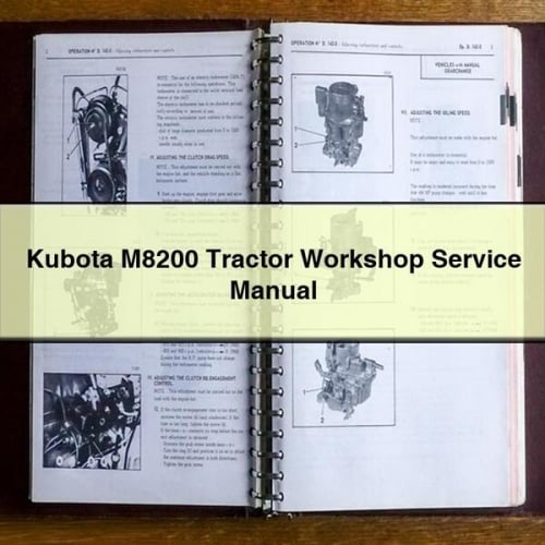 Manual de reparación del servicio de taller del tractor Kubota M8200 Descargar PDF