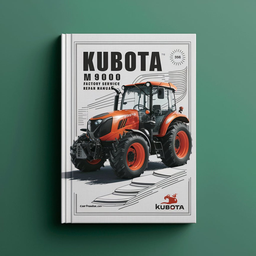 Kubota M9000 Tractor Service Repair Manual (PDF)