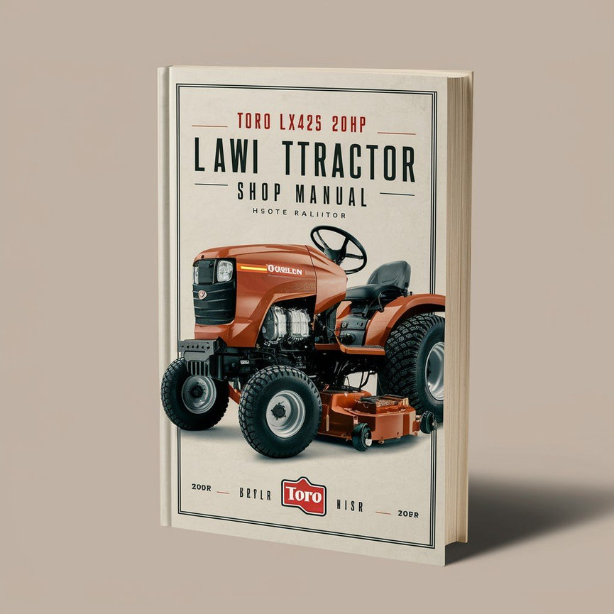 Toro LX425 20HP Kohler Lawn Tractor Shop Manual