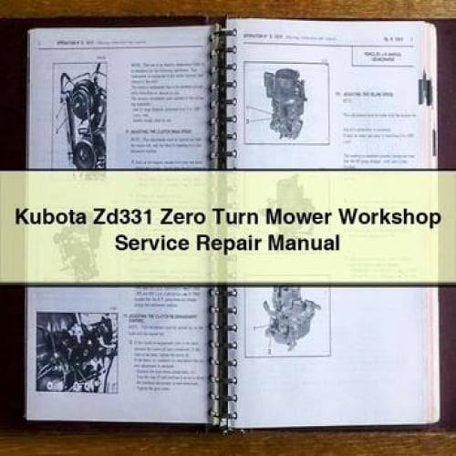 Kubota Zd331 Zero Turn Mower Workshop Service Manuel de réparation PDF Télécharger