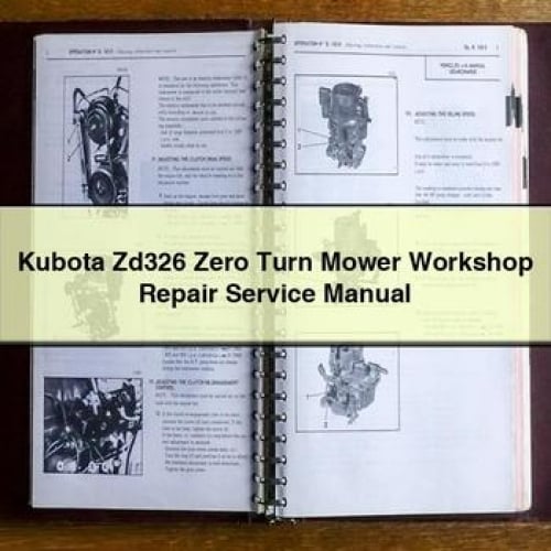 Manual de servicio de reparación del taller del cortacésped de giro cero Kubota Zd326 Descargar PDF