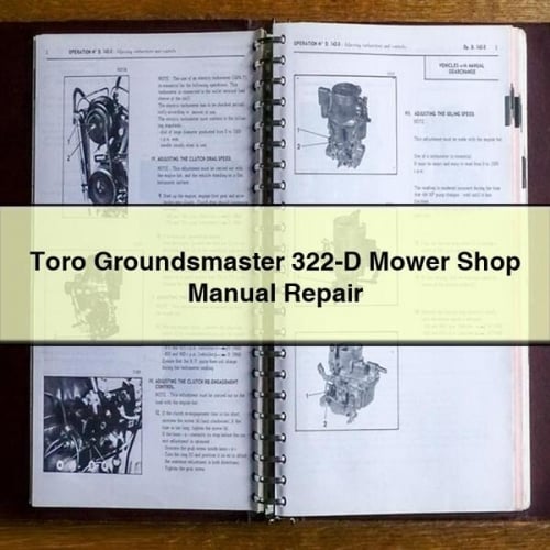 Manuel de réparation de l'atelier de tondeuse Toro Groundsmaster 322-D Télécharger le PDF